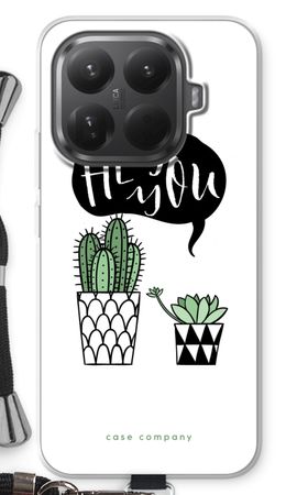 Hey you cactus