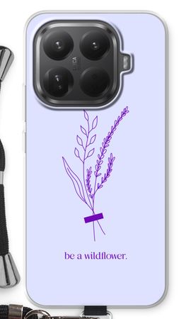 Be a wildflower