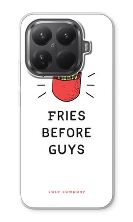 Fries before guys