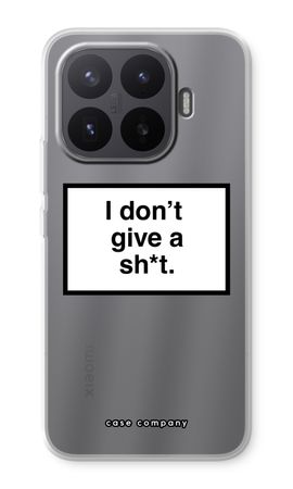 Don't give a shit