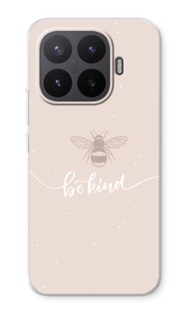 Be(e) kind