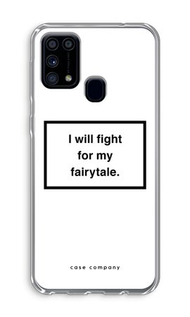 Fight for my fairytale