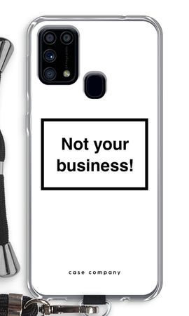 Not your business