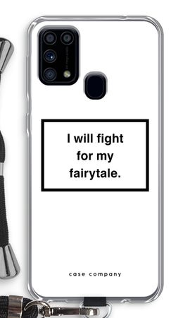 Fight for my fairytale