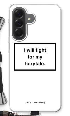 Fight for my fairytale