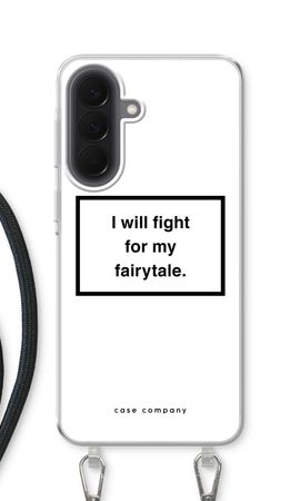 Fight for my fairytale
