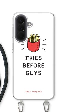 Fries before guys