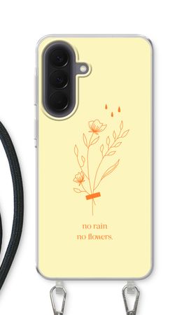 No rain no flowers