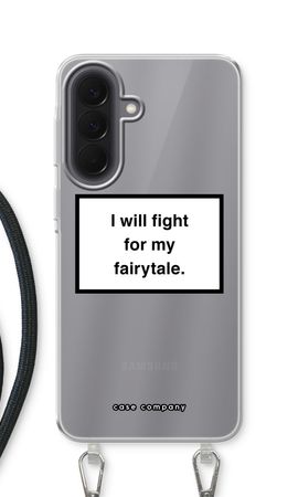 Fight for my fairytale