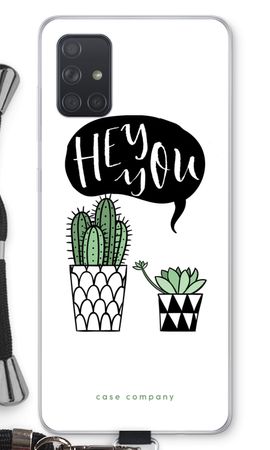 Hey you cactus