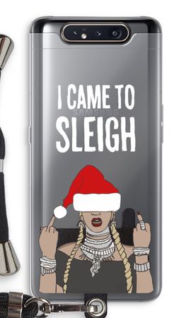 Came To Sleigh