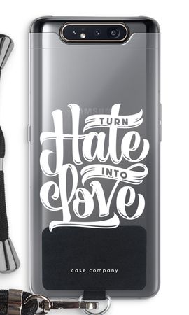 Turn hate into love