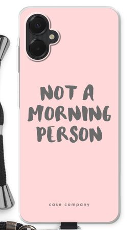 Not a morning person