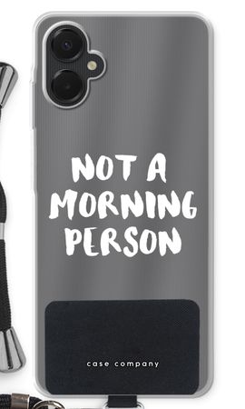 Not a morning person