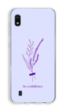 Be a wildflower