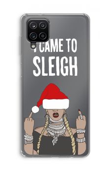 Came To Sleigh
