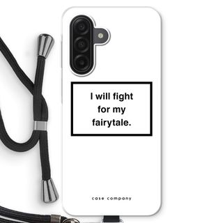 Fight for my fairytale