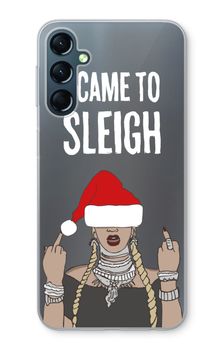 Came To Sleigh