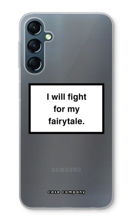 Fight for my fairytale