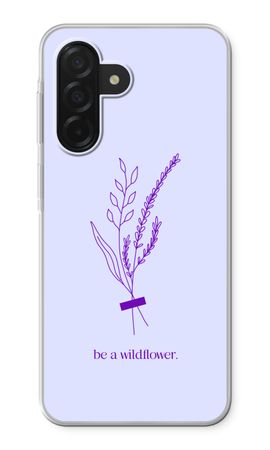 Be a wildflower