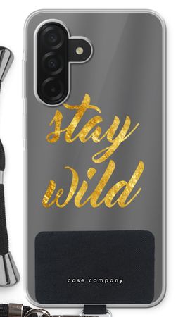 Stay wild