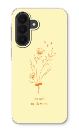 No rain no flowers