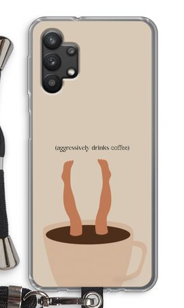 Aggressively drinks coffee