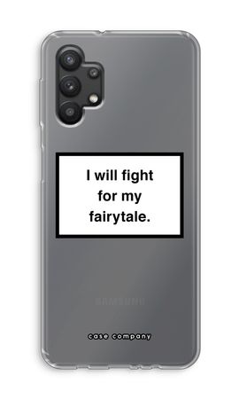 Fight for my fairytale