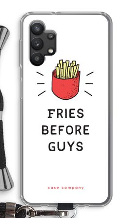 Fries before guys