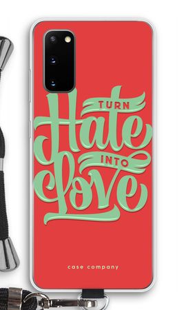 Turn hate into love