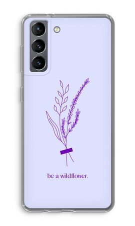 Be a wildflower
