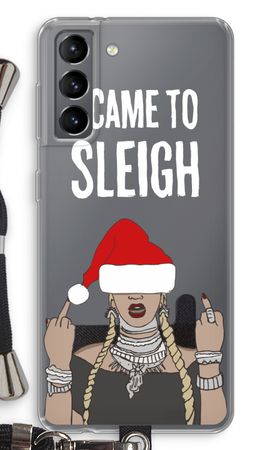 Came To Sleigh