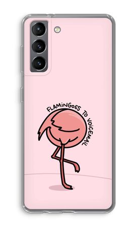 Flamingoes to voicemail