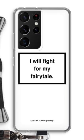 Fight for my fairytale