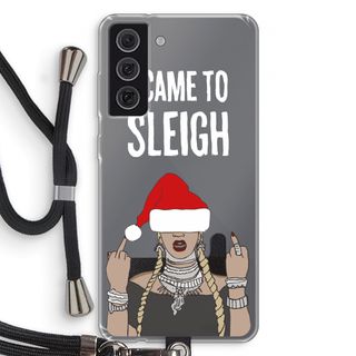Came To Sleigh