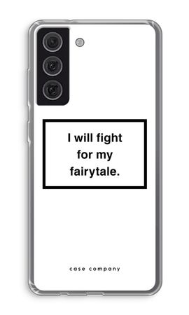 Fight for my fairytale