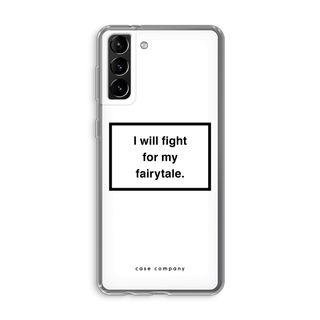 Fight for my fairytale