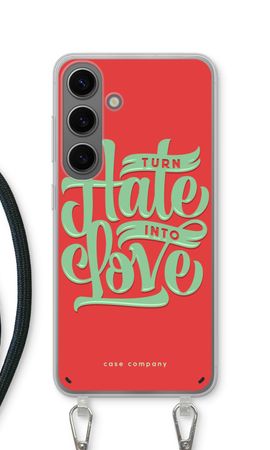 Turn hate into love