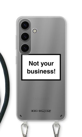 Not your business