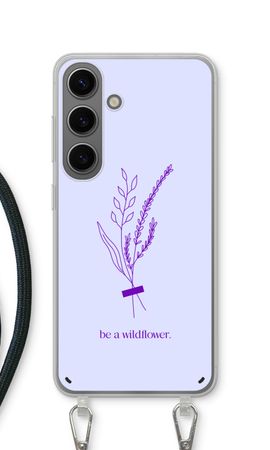 Be a wildflower