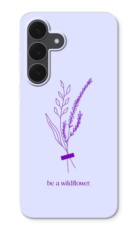 Be a wildflower