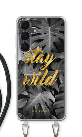 Stay wild