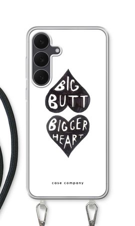 Big butt bigger heart