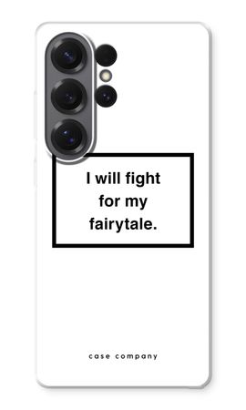 Fight for my fairytale