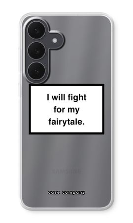 Fight for my fairytale