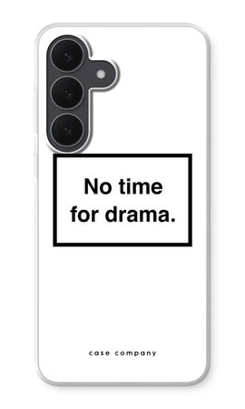 No drama