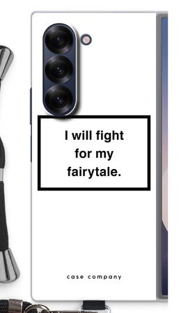 Fight for my fairytale