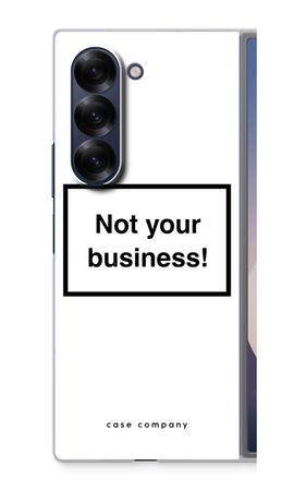 Not your business
