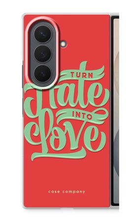 Turn hate into love