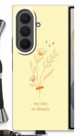 No rain no flowers